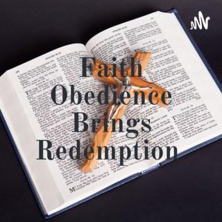 Faith Obedience Brings Redemption