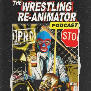 Wrestling Re-Animator