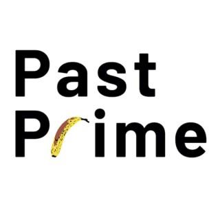 Past Prime