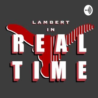 Lambert in Real Time