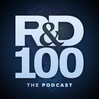 R&D 100 – The Podcast