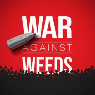 War Against Weeds