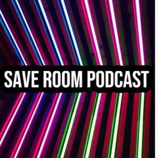 Save Room Podcast