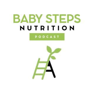 Baby Steps Nutrition Podcast