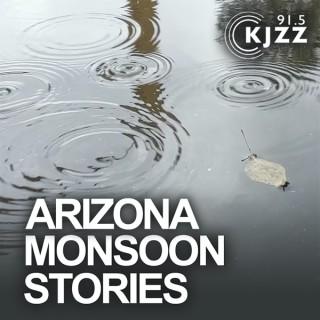 KJZZ's Arizona Monsoon Stories