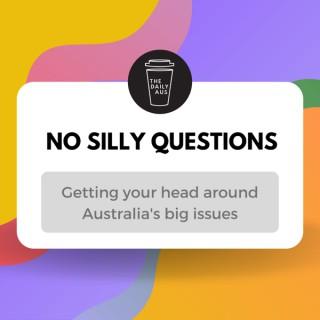 No Silly Questions