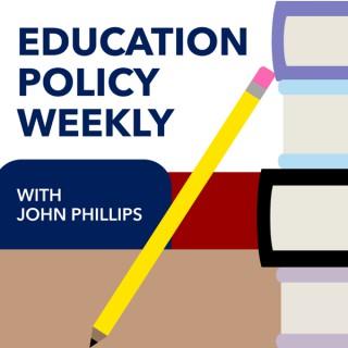Education Policy Weekly