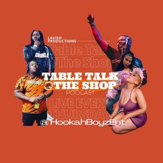 Table Talk @ The Shop Podcast