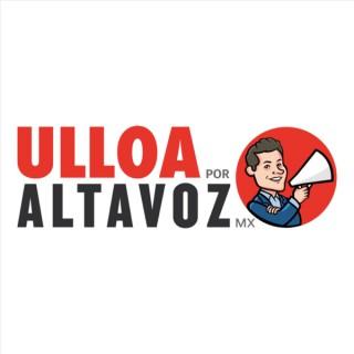 Ulloa por Altavoz MX