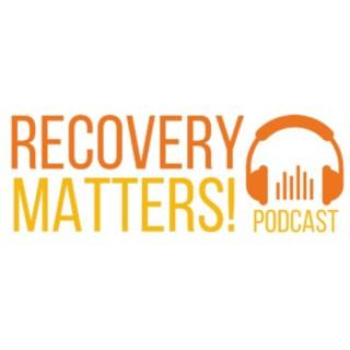 Recovery Matters! Podcast