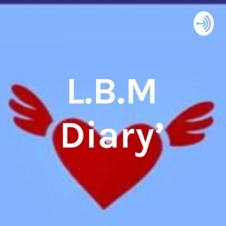 L b M diaries L b m diaries L.B.M.I..W, diary