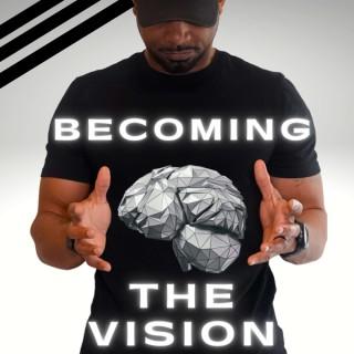 BECOMING THE VISION with GB THE TRAINER