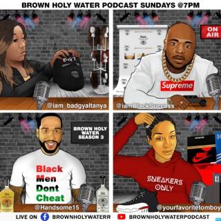BrownHolyWater Podcast