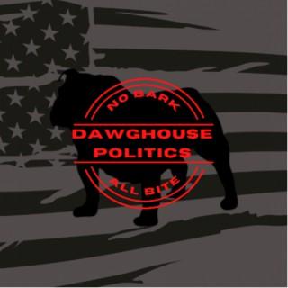 Dawg House Politics