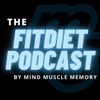 Fit Diet Podcast