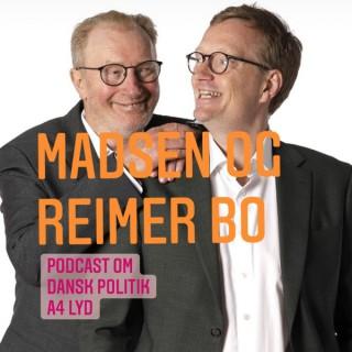 Madsen & Reimer Bo - podcast om dansk politik
