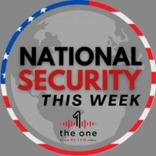 National Security This Week