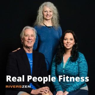 RiversZen's Real People Fit Podcast