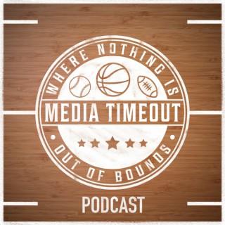 Media Timeout Podcast