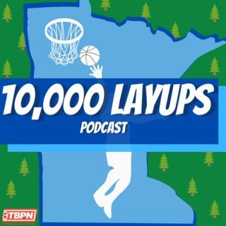 10,000 Layups Podcast