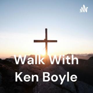 Walk With Ken Boyle