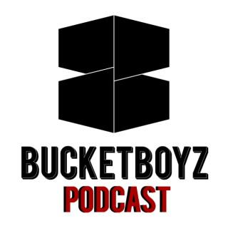 Bucket Boyz Podcast