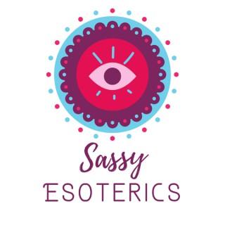 Sassy Esoterics