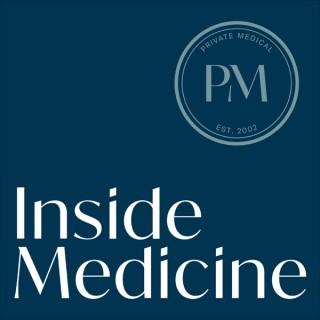 Inside Medicine with Private Medical
