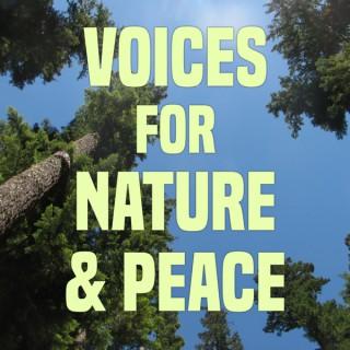 Voices for Nature & Peace