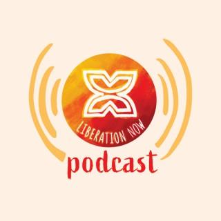 Liberation Now Podcast