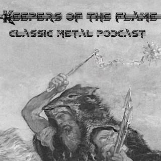 Keepers Of The Flame - Classic Metal Podcast
