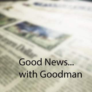 Good News with Goodman