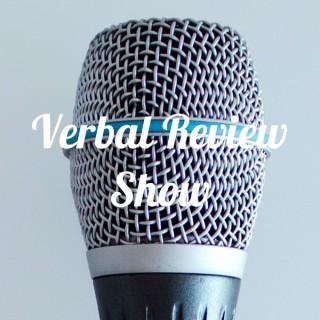 Verbal Review Show