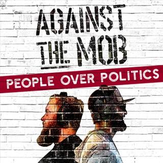 Against The Mob