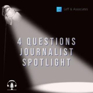 4 Questions Journalist Spotlight