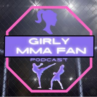 Girly MMA Fan Podcast