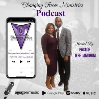 Changing Faces Ministries Podcast