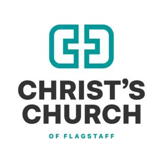 Christ's Church of Flagstaff - Sunday Sermons
