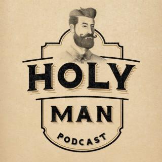 Holy Man Podcast