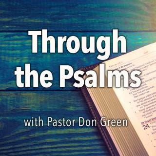 Through the Psalms with Pastor Don Green