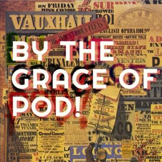 By the Grace of Pod [HOT!]
