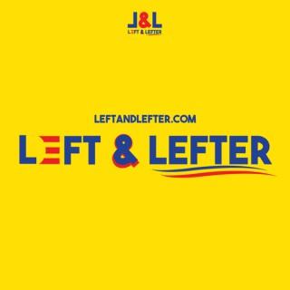 Left and Lefter