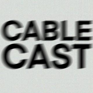 CableCAST