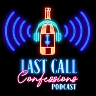 Last Call Confessions