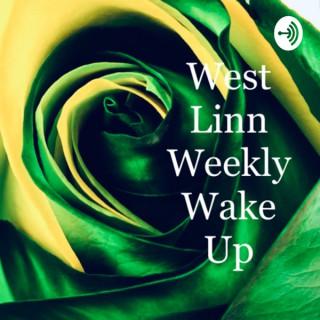 West Linn Weekly Wake Up