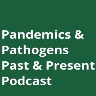 Pandemics & Pathogens Past & Present