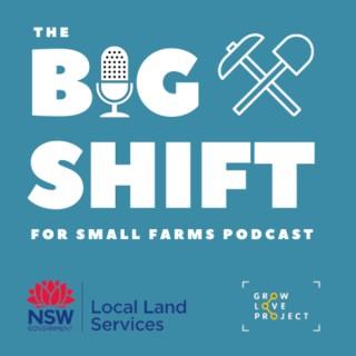Big Shift For Small Farms