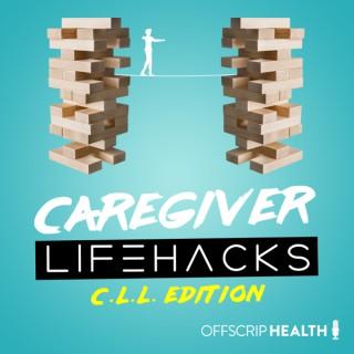 Caregiver Lifehacks