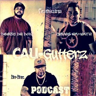 Cali-Gutterz Podcast