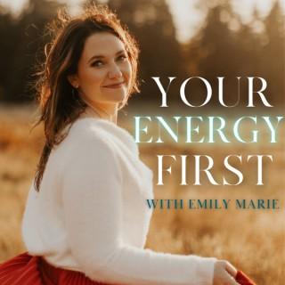 Your Energy First